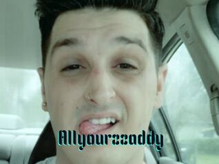 Allyourzzaddy