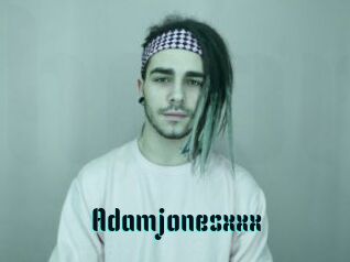 Adamjonesxxx
