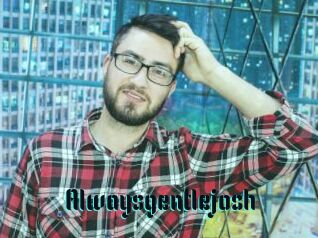Alwaysgentlejosh