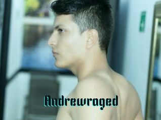 Andrewraged