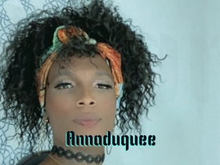 Annaduquee