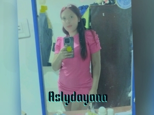 Aslydayana