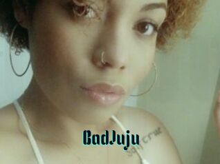 BadJuju