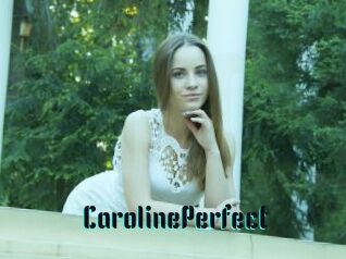 Caroline_Perfect
