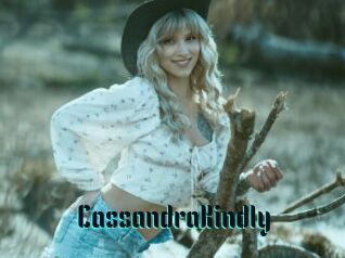 CassandraKindly