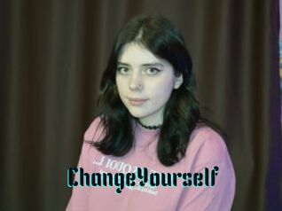 ChangeYourself