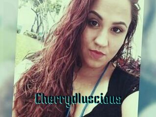 Cherrydluscious