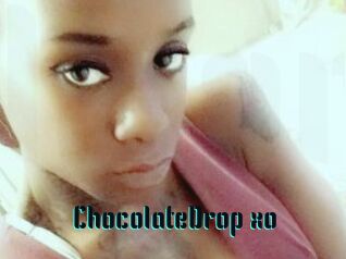 ChocolateDrop_xo