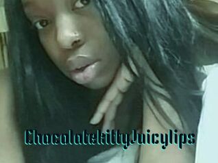 Chocolatekitty_Juicylips