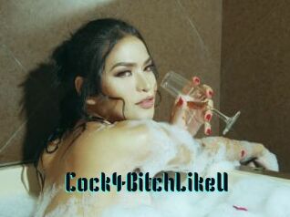Cock4BitchLikeU