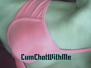 CumChatWithMe