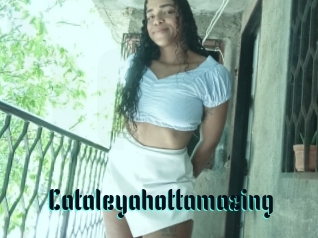 Cataleyahottamazing