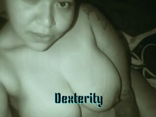 Dexterity