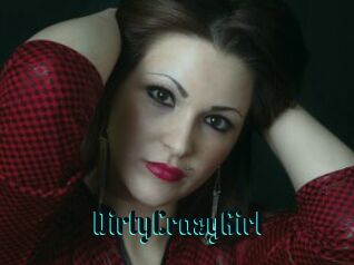 DirtyCrazyGirl