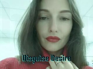 Disguise_Desire