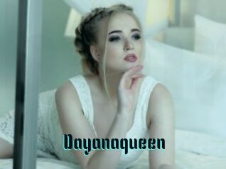 Dayanaqueen