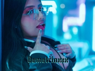 Demetriaxxx