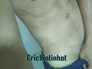 Ericklatinhot