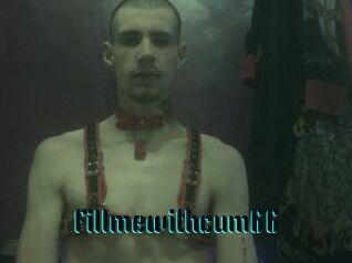 Fillmewithcum66