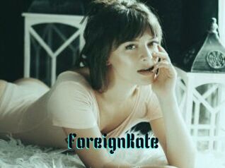 ForeignKate