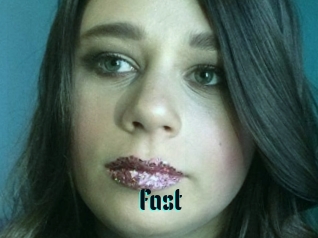 Fast
