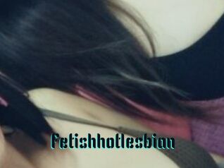 Fetishhotlesbian