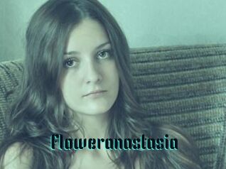 Floweranastasia