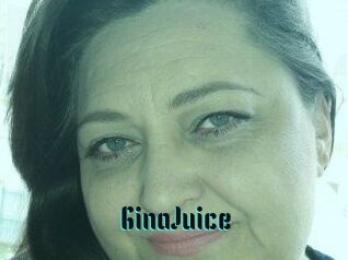 GinaJuice