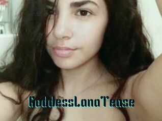 GoddessLanaTease