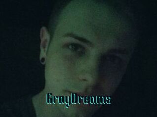 GrayDreams