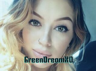 GreenDreamXO