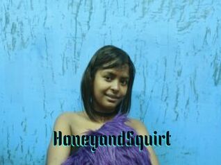 HoneyandSquirt