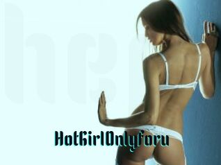 HotGirlOnlyforu