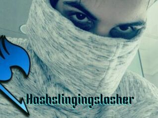 Hashslingingslasher