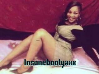 Insanebootyxxx