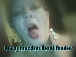 Ivory_Houston_Head_Hunter
