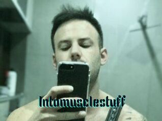 Intomusclestuff