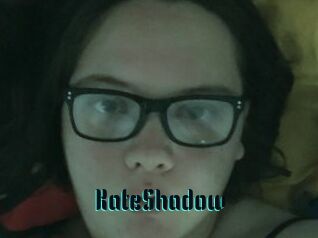 KateShadow