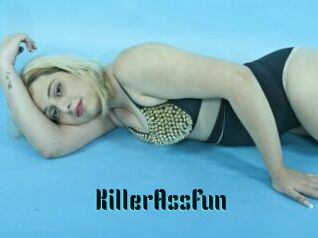 KillerAssFun