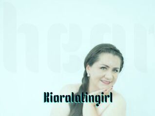 Kiaralatingirl