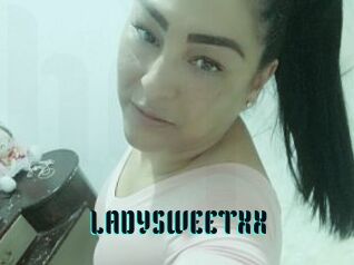 LADYSWEETXX
