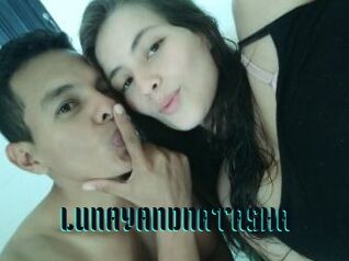 LUNAYANDNATASHA