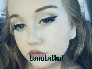 LanaLethal