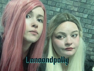 Lanaandpolly