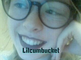 Lilcumbucket