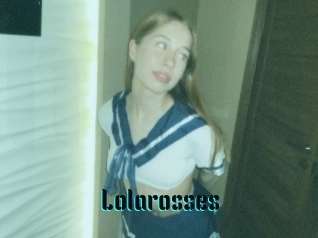 Lolarosses