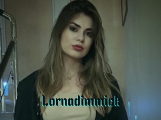 Lornadimmick