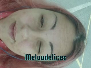 Meloudelices