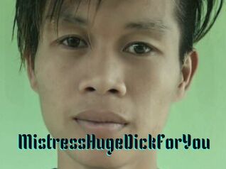 MistressHugeDickForYou