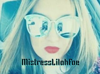 MistressLilahFae